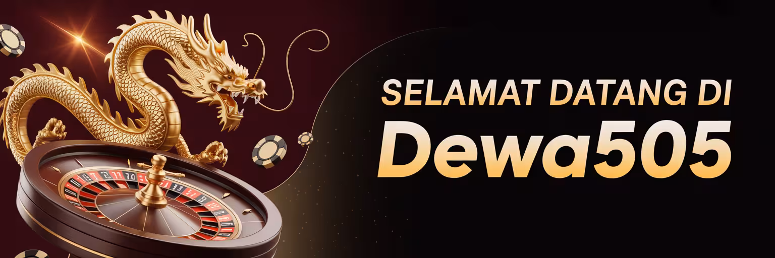 Selamat Datang Di Dewa505